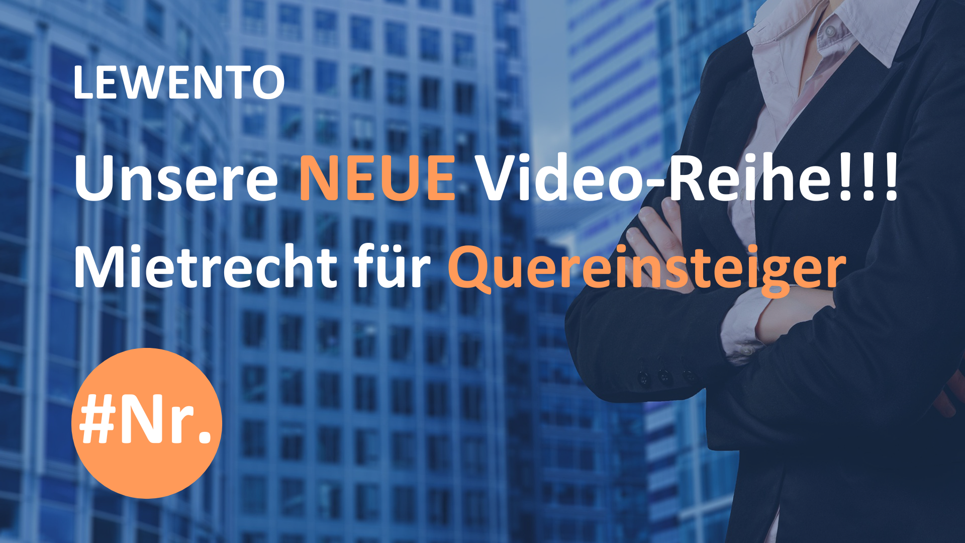 Mietrecht für Quereinsteiger