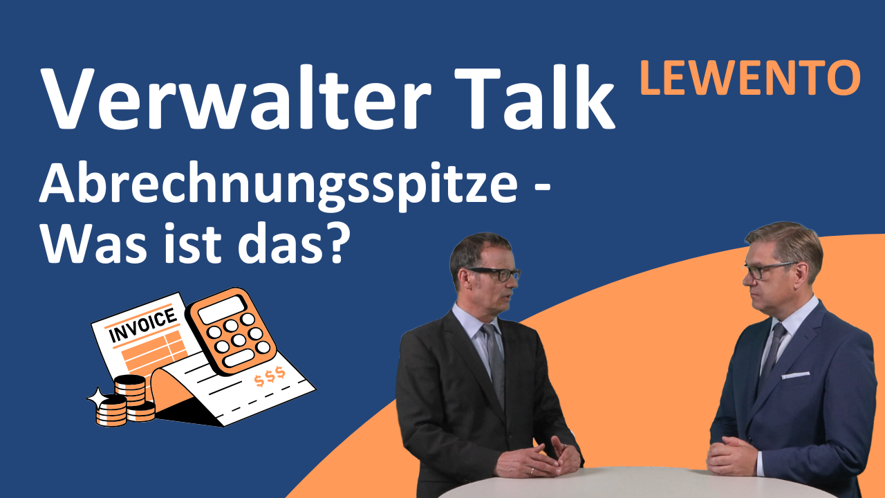Verwalter Talk: Was verbirgt sich unter dem Begriff Abrechnungsspitze? 