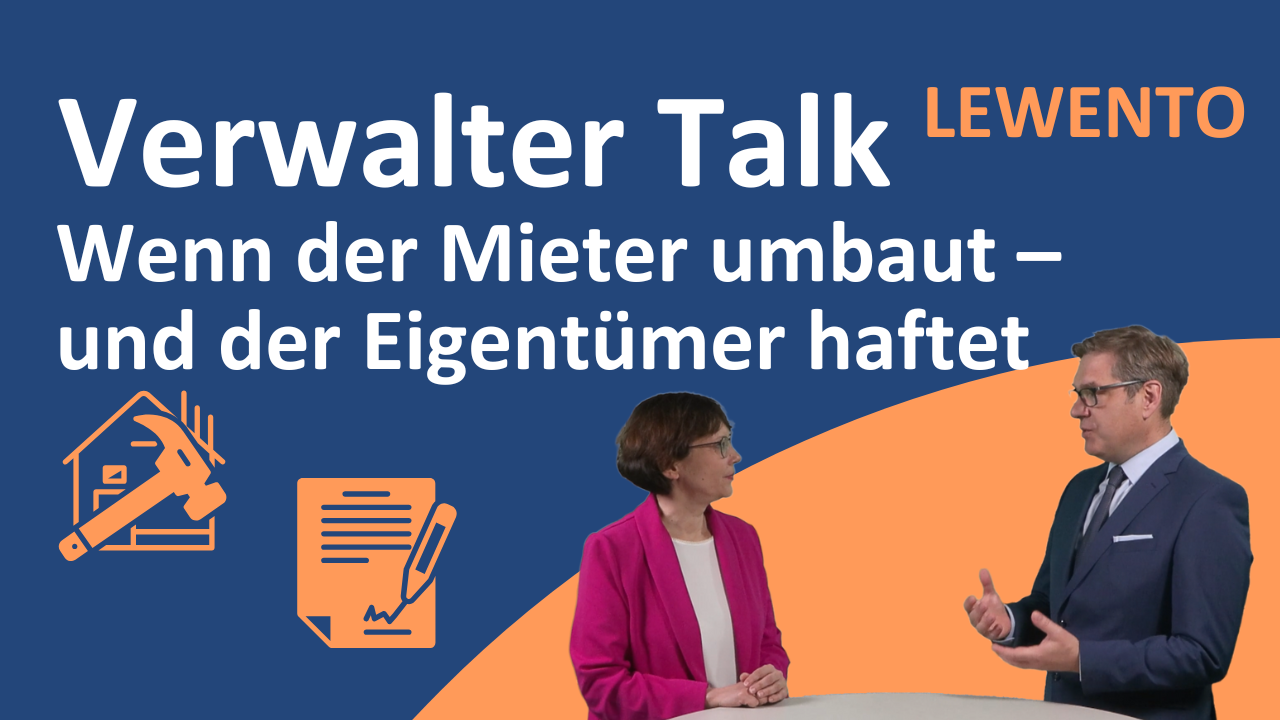 Wenn der Mieter umbaut – und der Eigentümer haftet