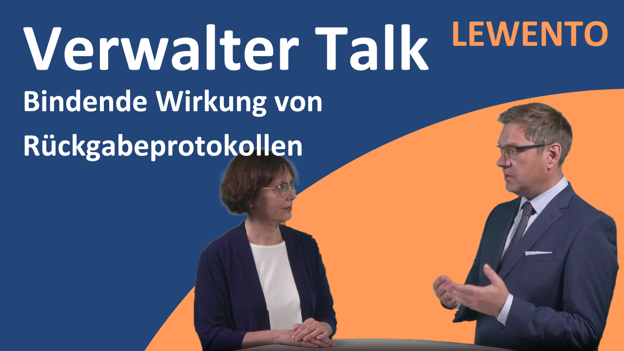 Verwalter Talk: Urteil Mietrecht - Rückgabeprotokoll ohne Mängel gilt auch gegen den Mieter