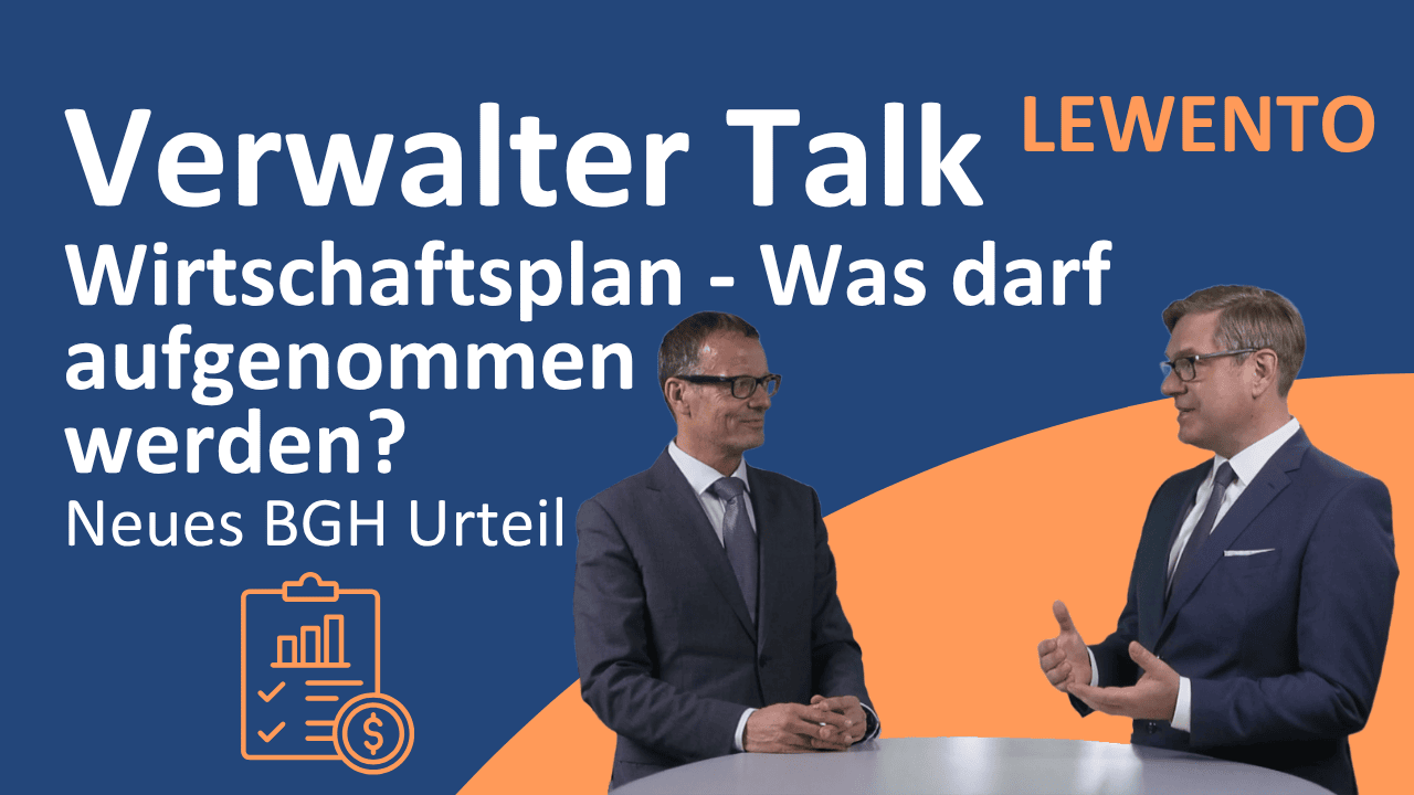 Verwalter Talk: Wirtschaftplan - Was darf aufgenommen werden? - neues Urteil des BGH
