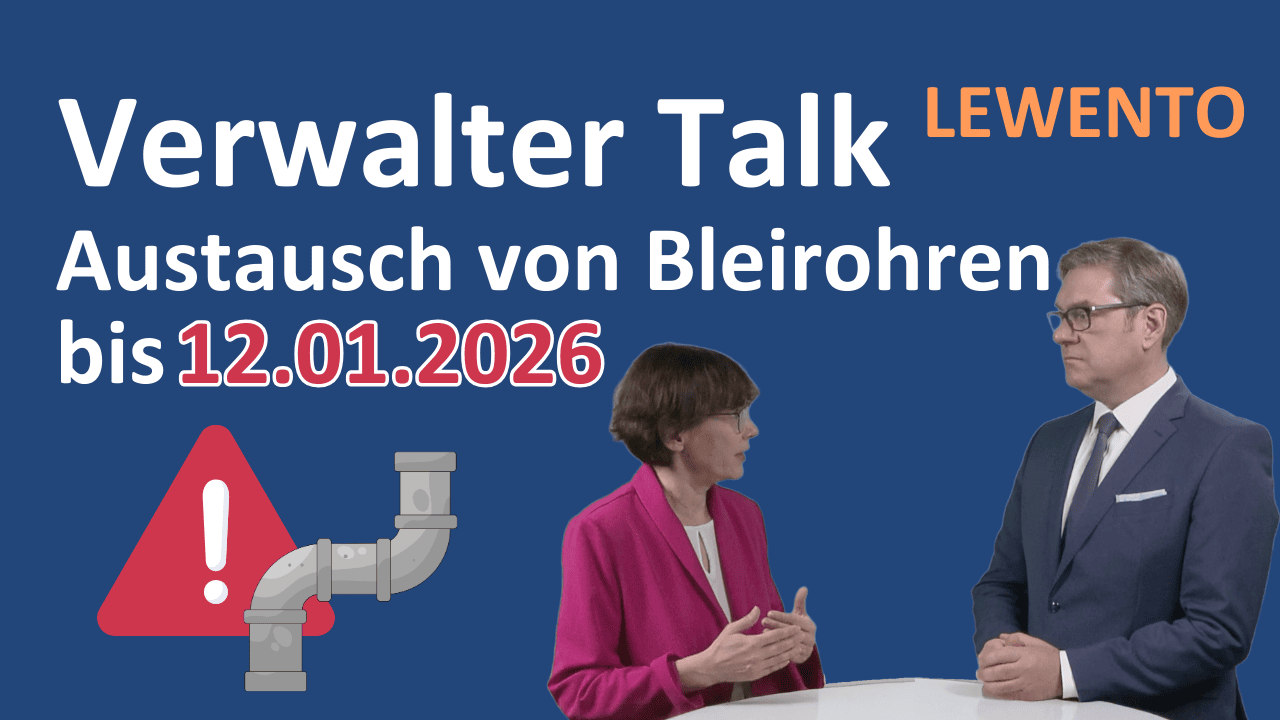 Verwalter Talk: Austausch von Bleirohren - die Zeit drängt