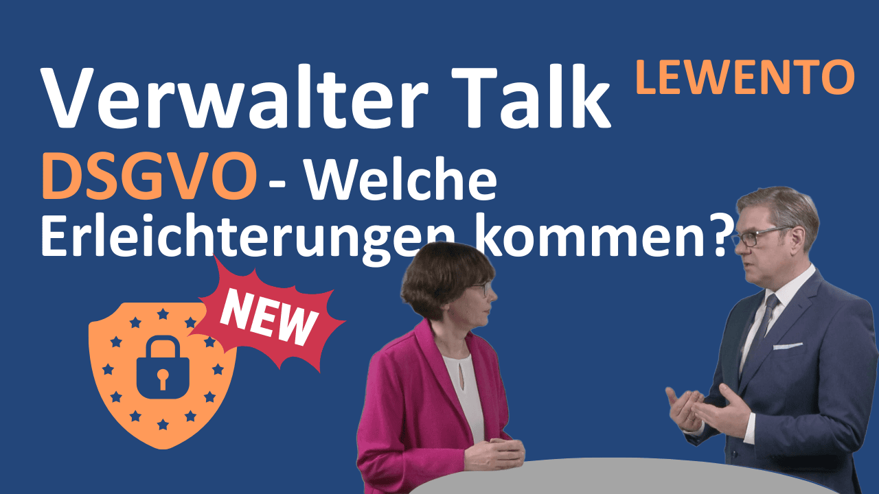 Verwalter Talk: DSGVO - Welche Erleichterungen kommen?