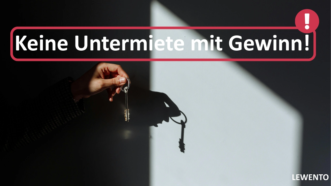 Breaking News: Keine Untermiete mit Gewinn