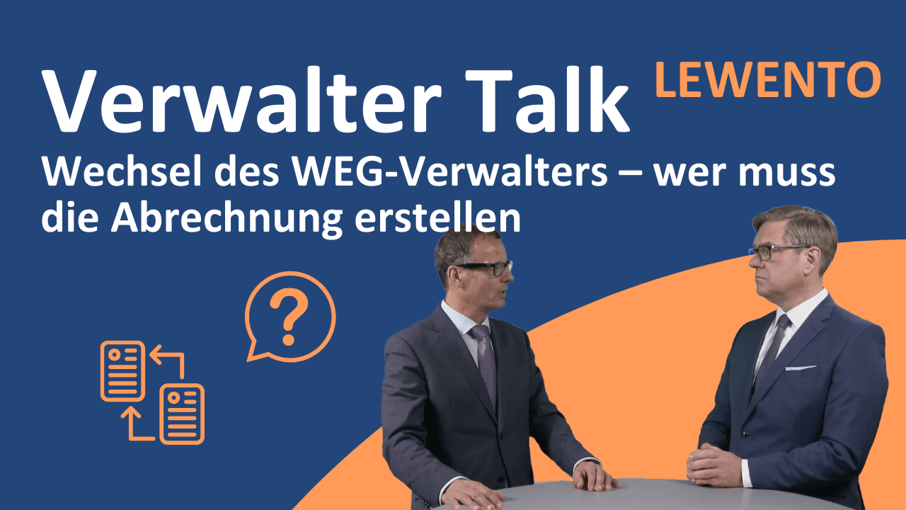 Wechsel des WEG-Verwalters - Wer muss die Jahresabrechnung stellen?
