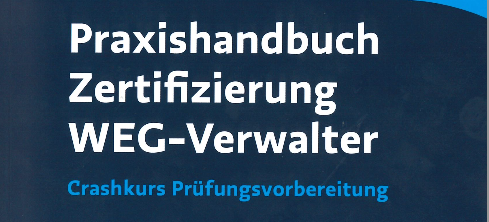 Die optimale Vorbereitung auf die IHK-Prüfung zum "zertifizierten Verwalter"