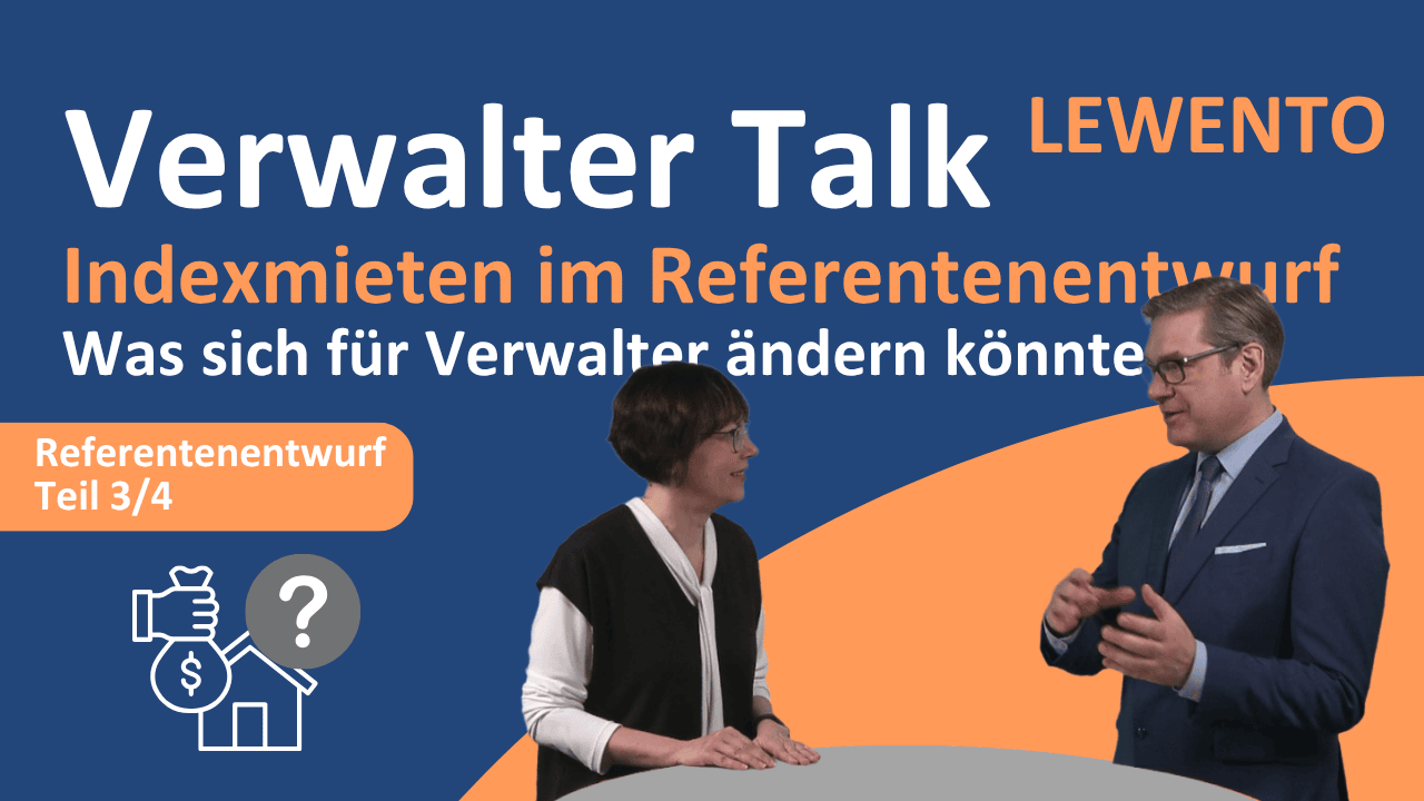 Verwalter Talk: Indexmieten im Referentenentwurf 