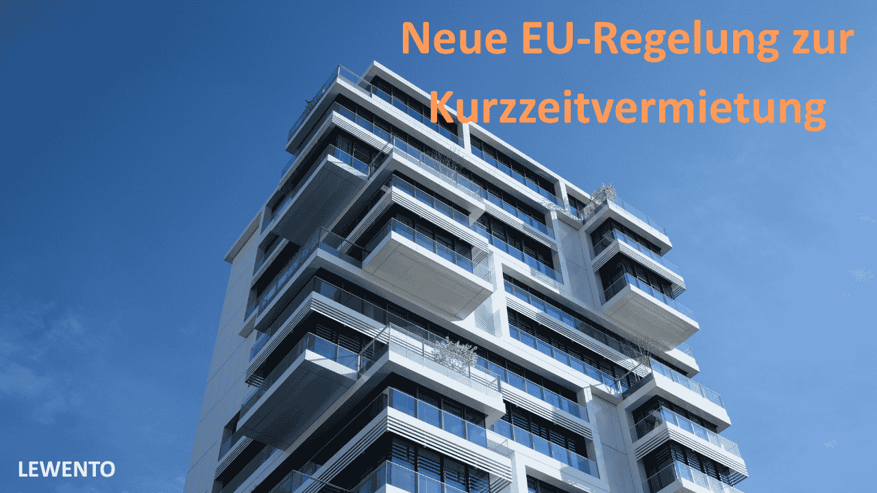 Neue EU-Regelung zur Kurzzeitvermietung