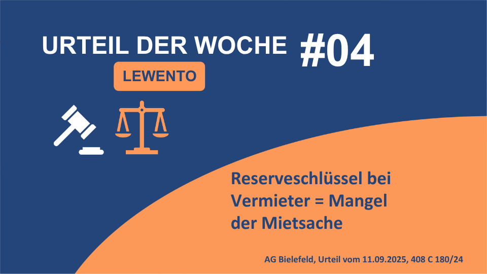 Urteil der Woche: AG Bielefeld - Vermieter behält Schlüssel – Mietmangel?