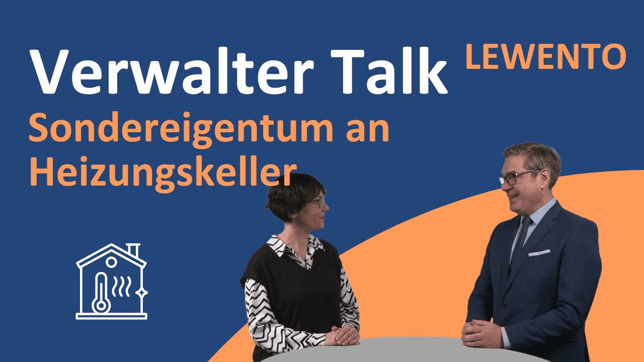 Verwalter Talk: Sondereigentum an Heizungskeller