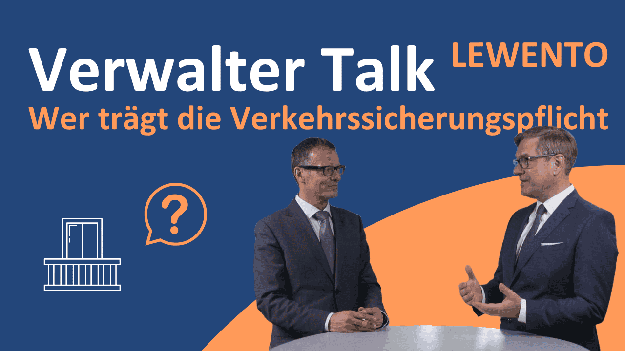 Verwalter Talk: Wer trägt die Verkehrssicherungspflicht?