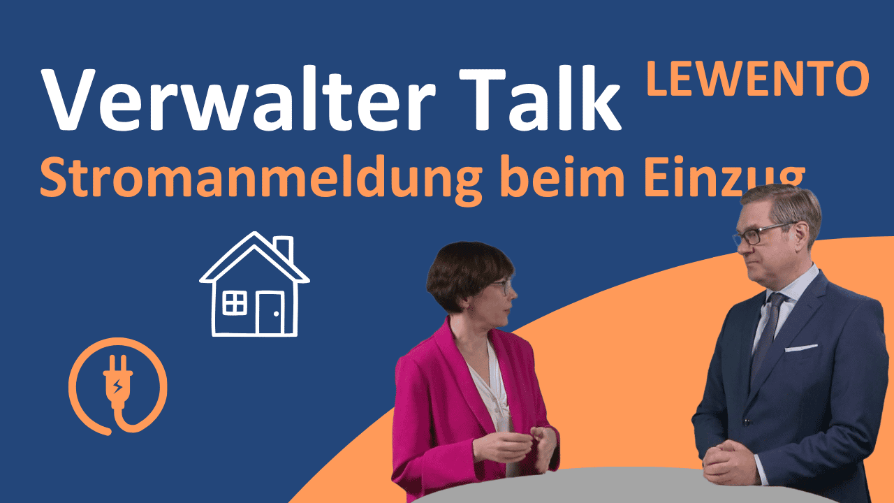 Verwalter Talk: Stromanmeldung beim Einzug