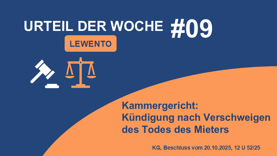 Urteil der Woche: Kammergericht: Kündigung nach Verschweigen des Todes des Mieters