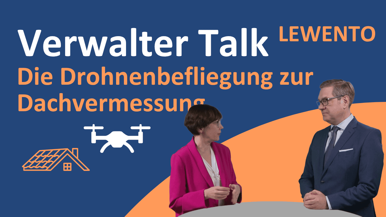 Verwalter Talk: Die Drohnenbefliegung zur Dachvermessung