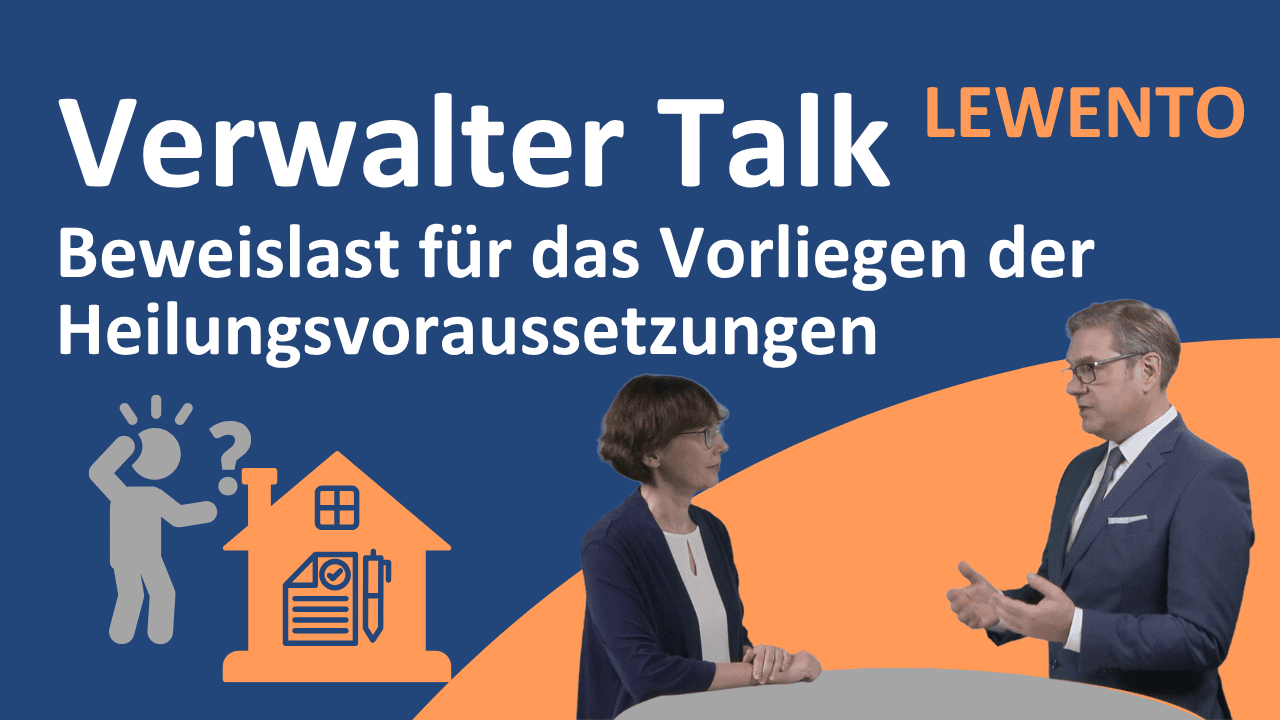 Beweislast für Heilungsvoraussetzungen