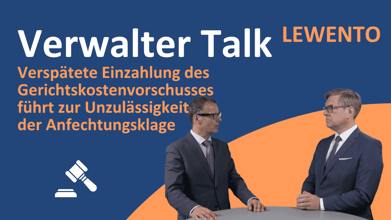 Verfristung der Anfechtungsklage und fehlerhafte Stimmrechtsausübung bei WEG-Beschlüssen